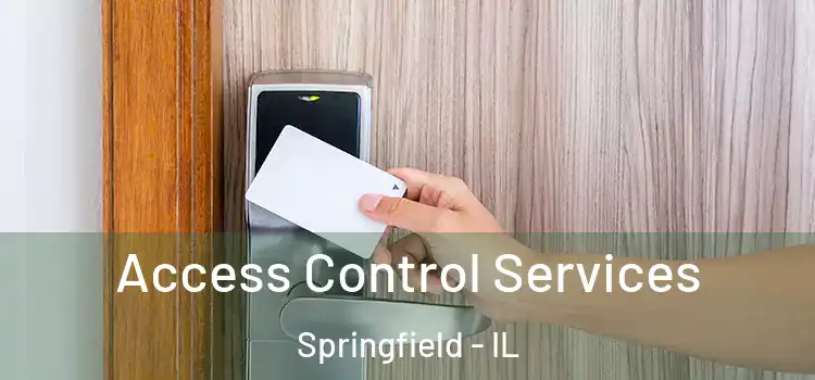 Access Control Services Springfield - IL