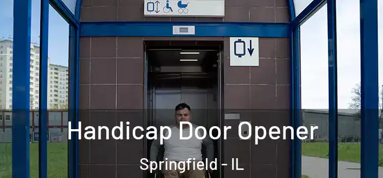  Handicap Door Opener Springfield - IL