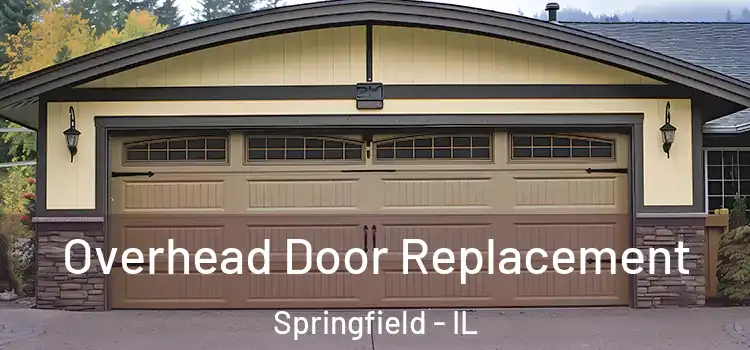  Overhead Door Replacement Springfield - IL