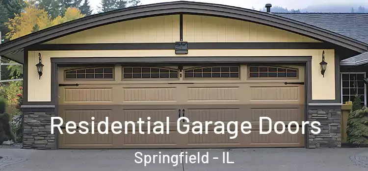  Residential Garage Doors Springfield - IL