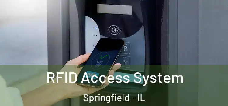 RFID Access System Springfield - IL